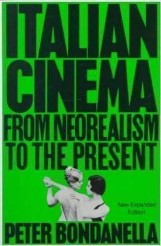 9780826404268: Italian Cinema: From Neorealism to the Present