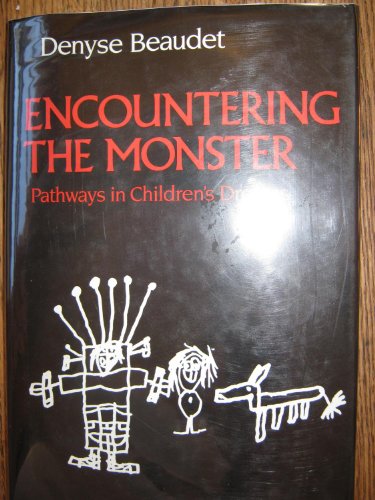 9780826404602: Encountering the Monster: Pathways in Children's Dreams