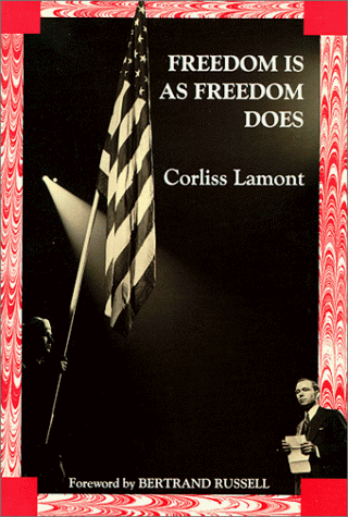 Imagen de archivo de Freedom Is As Freedom Does: Civil Liberties in America a la venta por Concordia Books