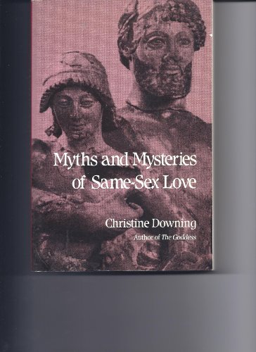 Beispielbild fr Myths and Mysteries of Same-Sex Love zum Verkauf von Books From California