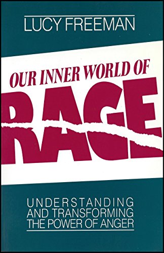 9780826405296: Our Inner World of Rage