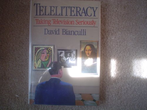 Imagen de archivo de Teleliteracy: Taking Television Seriously a la venta por HPB-Movies