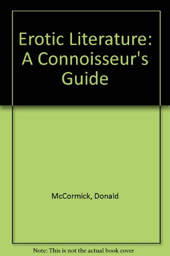 Beispielbild fr Erotic Literature : A Connoisseur's Guide zum Verkauf von A Good Read