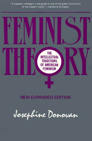 Stock image for Feminist Theory: The Intellectual Traditions of American Feminism for sale by HPB-Diamond