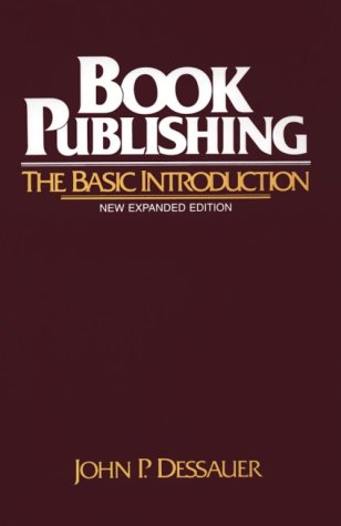 Beispielbild fr Book Publishing: The Basic Introduction zum Verkauf von SecondSale