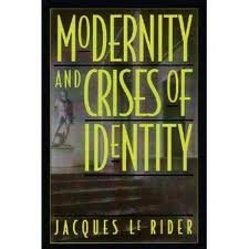 Modernity and Crises of Identity: Culture and Society in Fin-De-Siecle Vienna.; Translated by Ros...