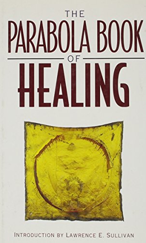 Imagen de archivo de Parabola Book of Healing a la venta por ThriftBooks-Dallas