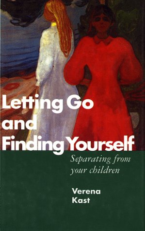 9780826406552: Letting Go and Finding Yourself: Separating from Your Children