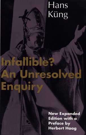 Stock image for Infallible? : An Unresolved Enquiry for sale by Better World Books