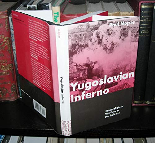 Beispielbild fr Yugoslavian Inferno : Ethnoreligious Warfare in the Balkans zum Verkauf von DBookmahn's Used and Rare Military Books