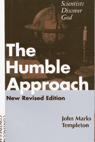 9780826406927: The Humble Approach: Scientists Discover God