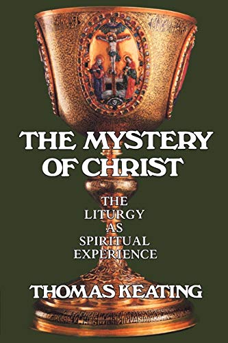 Imagen de archivo de Mystery of Christ: The Liturgy as Spiritual Experience a la venta por Russell Books