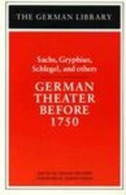 9780826407023: German Theater Before 1750 (German Library)