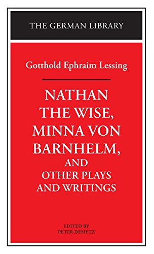 Stock image for Nathan the Wise, Minna von Barnhelm, and Other Plays and Writings: Gotthold Ephraim Lessing (German Library) for sale by SecondSale