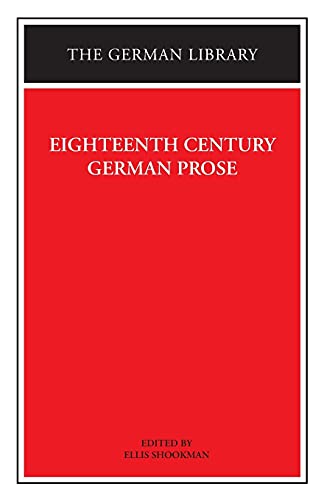 Beispielbild fr Eighteenth Century German Prose: Heinse, La Roche, Wieland, and Others zum Verkauf von Adkins Books