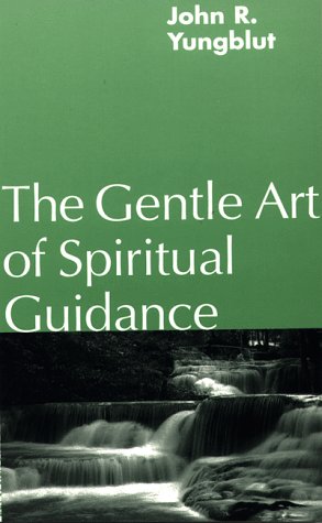 Imagen de archivo de The Gentle Art of Spiritual Guidance a la venta por SecondSale