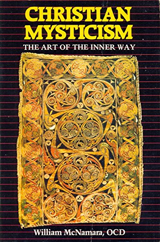 Beispielbild fr Christian Mysticism: The Art of the Inner Way zum Verkauf von HPB-Diamond