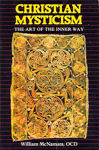 9780826407634: Christian Mysticism: The Art of the Inner Way