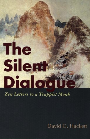 Stock image for The Silent Dialogue: Zen Letters to a Trappist Monk for sale by SecondSale