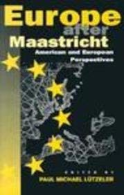 Imagen de archivo de Europe After Maastricht a la venta por Bookmonger.Ltd