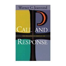 Imagen de archivo de Call and Response : The Challenge of Christian Life a la venta por Better World Books: West