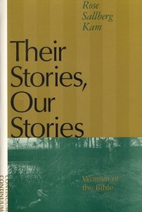Imagen de archivo de Their Stories, Our Stories: Women of the Bible (Their Stories, Our Stories) a la venta por Wonder Book