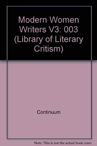 Modern Women Writers V3: 003 (Library of Literary Critism) (9780826408150) by Continuum