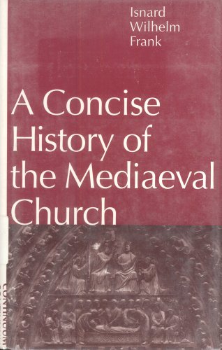 Beispielbild fr A Concise History of the Mediaeval Church zum Verkauf von Books to Die For