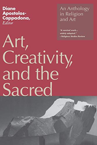 9780826408297: Art, Creativity, and the Sacred: An Anthology in Religion and Art