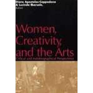 Stock image for Women, Creativity, and the Arts for sale by Better World Books