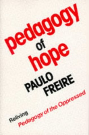 Imagen de archivo de Pedagogy of Hope: Reliving Pedagogy of the Oppressed a la venta por ZBK Books