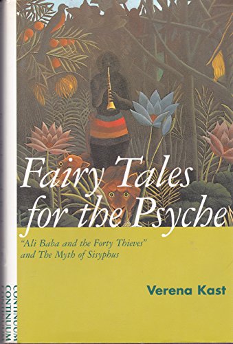Stock image for Fairy Tales for the Psyche: Ali Baba and the Forty Thieves and the Myth of Sisyphus for sale by Dream Books Co.