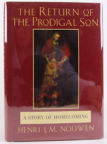 9780826408709: The Return of the Prodigal Son: A Story of Homecoming