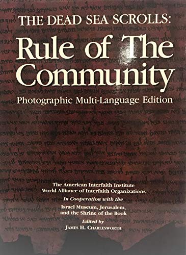Stock image for The Dead Sea Scrolls: Rule of the Community (English, Hebrew, French, German, Italian and Spanish Edition) for sale by SecondSale
