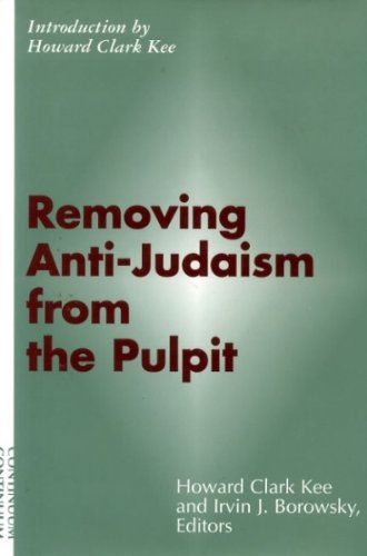 Beispielbild fr Removing Anti-Judaism from the Pulpit zum Verkauf von Wonder Book