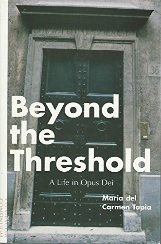 Stock image for Beyond the Threshold: A Life in Opus Dei for sale by ThriftBooks-Atlanta