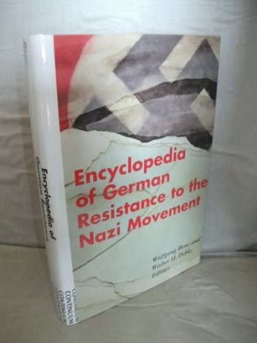 Imagen de archivo de Encyclopedia of German Resistance to the Nazi Movement a la venta por Books of the Smoky Mountains