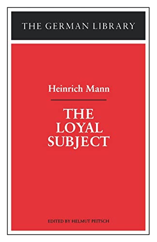 Stock image for The Loyal Subject: Heinrich Mann (The German library) for sale by Chiron Media