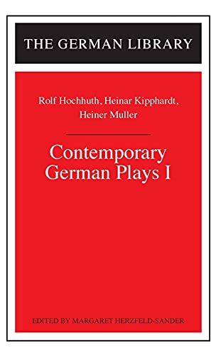 Imagen de archivo de Contemporary German Plays I: Rolf Hochhuth, Heinar Kipphardt, Heiner Muller a la venta por Better World Books: West