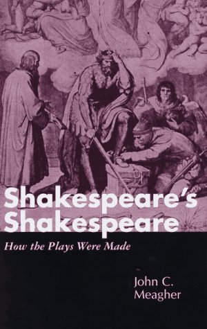 Beispielbild fr Shakespeare's Shakespeare: How the Plays Were Made zum Verkauf von SecondSale