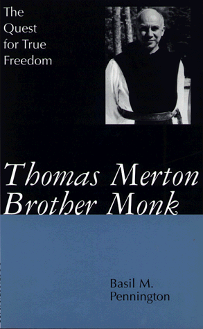 9780826410122: Thomas Merton, Brother Monk: The Quest for True Freedom