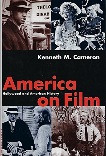 Stock image for America on Film : Hollywood and American History for sale by Better World Books