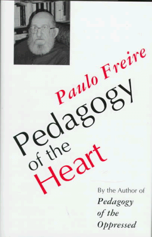 Stock image for PEDAGOGY OF THE HEART for sale by Falls Bookstore