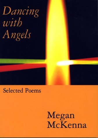 Imagen de archivo de Dancing With Angels: Selected Poems a la venta por Wonder Book