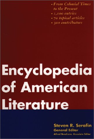 Stock image for Continuum Encyclopedia of American Literature: Steven R. Serafin, General Editor ; Alfred Bendixen, Associate Editor for sale by Wonder Book