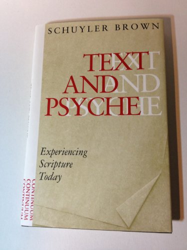 Stock image for Text and Psyche: Experiencing Scripture Today. for sale by Black Cat Hill Books