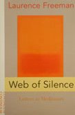 Stock image for Web of Silence : Letters to Meditators for sale by G3 Books