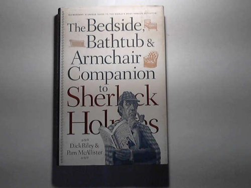 Beispielbild fr The Bedside, Bathtub and Armchair Companion to Sherlock Holmes zum Verkauf von Better World Books