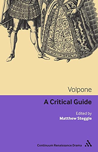 Stock image for Volpone: A critical guide (Arden Early Modern Drama Guides) for sale by Basement Seller 101