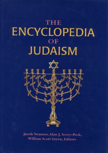 The Encyclopedia of Judaism (3 Volume Set) (9780826411785) by Neusner, Jacob; Avery-Peck, Alan; Green, William Scott